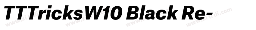 TTTricksW10 Black Re字体转换 TTTricksW10 Black Re字体转换